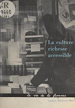 Télécharger le livre :  La culture : richesse accessible