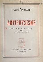 Télécharger le livre :  Antiphysisme