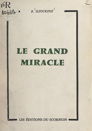 Téléchargez le livre :  Le grand miracle