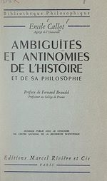 Télécharger le livre :  Ambiguïtés et antinomies de l'histoire et de sa philosophie