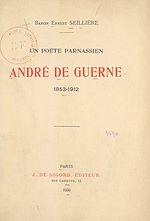 Télécharger le livre :  Un poète parnassien, André de Guerne (1853-1912)