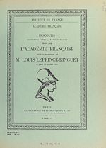Télécharger le livre :  Discours pour la réception de M. Louis Leprince-Ringuet, le jeudi 20 octobre 1966