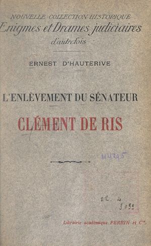 Download the eBook: L'enlèvement du sénateur Clément de Ris