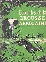 Télécharger le livre :  Légendes de la brousse africaine