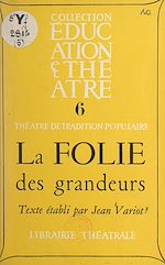 Télécharger le livre :  La folie des grandeurs