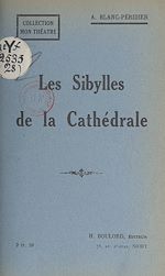 Télécharger le livre :  Les sibylles de la cathédrale