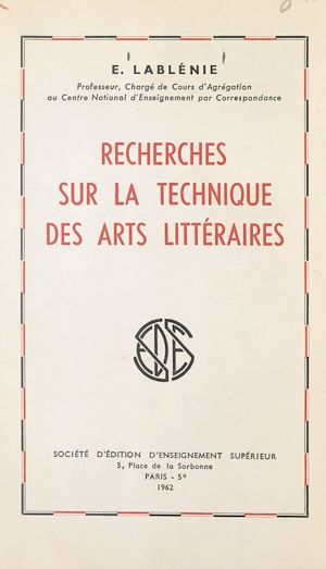 Téléchargez le livre :  Recherches sur la technique des arts littéraires
