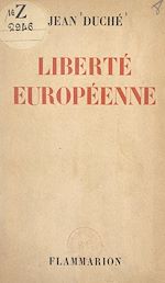 Télécharger le livre :  Liberté européenne