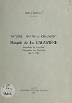 Télécharger le livre :  Antoine-Martin de Chaumont, marquis de La Galaizière
