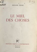 Télécharger le livre :  Le miel des choses