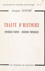 Download this eBook Traité d'histoire (1). Histoire théorique