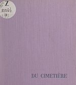 Télécharger le livre :  Célébration du cimetière