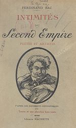Télécharger le livre :  Intimités du Second Empire (3). Poètes et artistes