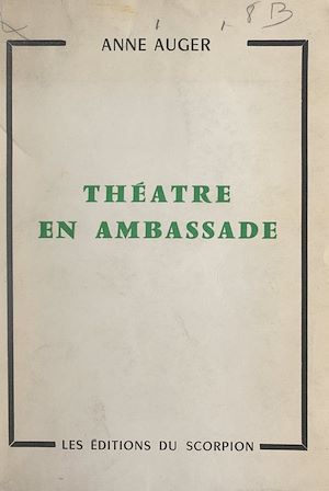 Téléchargez le livre :  Théâtre en ambassade