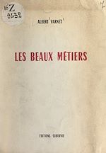 Télécharger le livre :  Les beaux métiers