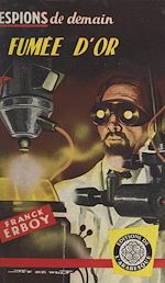 Télécharger le livre :  Fumée d'or
