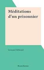 Télécharger le livre :  Méditations d'un prisonnier