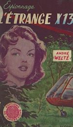 Télécharger le livre :  L'étrange X 13