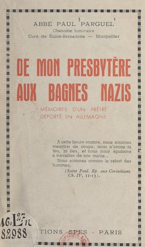 Téléchargez le livre :  De mon presbytère aux bagnes nazis
