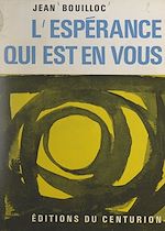 Télécharger le livre :  L'espérance qui est en vous