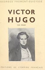 Télécharger le livre :  Victor Hugo (1)