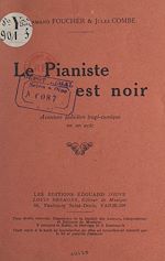 Télécharger le livre :  Le pianiste est noir