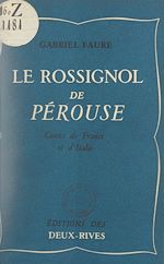 Télécharger le livre :  Le rossignol de Pérouse