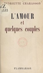 Télécharger le livre :  L'amour et quelques couples