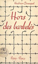 Télécharger le livre :  Hors des barbelés