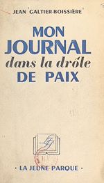Télécharger le livre :  Mon journal dans la drôle de paix