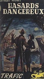 Télécharger le livre :  Hasards dangereux