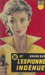 Télécharger le livre :  H et l'espionne ingénue