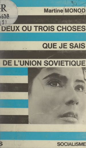 Téléchargez le livre :  Deux ou trois choses que je sais de l'Union soviétique