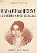 Télécharger le livre :  Madame de Berny, le premier amour de Balzac