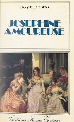 Téléchargez le livre :  Joséphine amoureuse