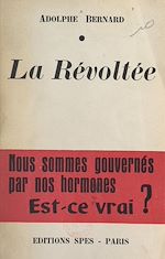 Télécharger le livre :  La révoltée
