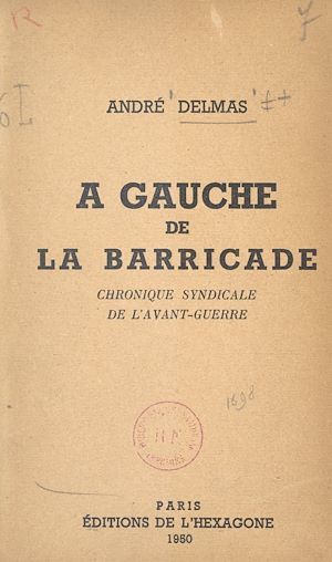 Téléchargez le livre :  À gauche de la barricade