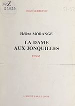 Télécharger le livre :  Hélène Morange, la dame aux jonquilles