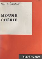 Télécharger le livre :  Moune chérie