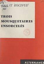 Download this eBook Trois mousquetaires ensorcelés