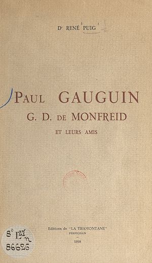 Téléchargez le livre :  Paul Gauguin, G. D. de Monfreid et leurs amis