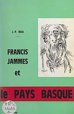 Télécharger le livre :  Francis Jammes et le Pays basque
