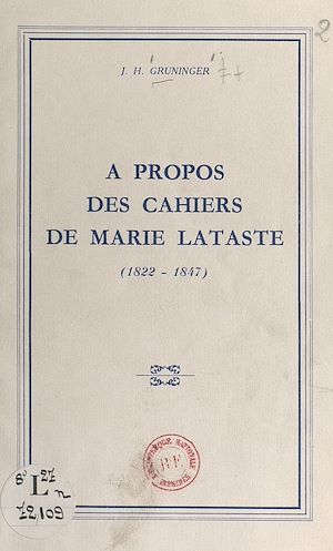 Téléchargez le livre :  À propos des Cahiers de Marie Lataste (1822-1847)