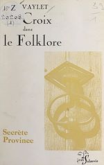 Télécharger le livre :  La croix dans le folklore