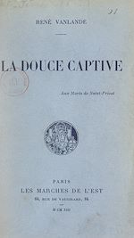 Télécharger le livre :  La douce captive