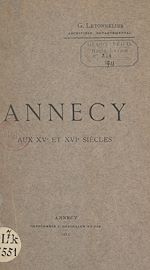 Télécharger le livre :  Annecy aux XVe et XVIe siècles