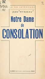 Télécharger le livre :  Notre Dame de Consolation