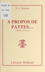 Télécharger le livre :  À propos de pattes...