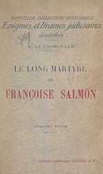 Télécharger le livre :  Le long martyre de Françoise Salmon