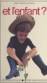 Télécharger le livre :  Et l'enfant ?